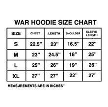 Load image into Gallery viewer, WAR HOODIE
